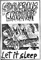 Cadaverous Condition : Let It Sleep